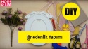 İğnedenlik Yapımı