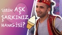 Sizin aşk şarkınız hangisi?