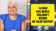 14 Ekim Koç Burcu Dolunay'ı Bizden Ne Talep Ediyor?