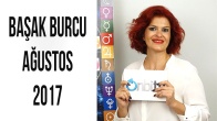 Başak Burcu Ağustos 2017 Yorumları