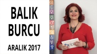 Balık Burcu Aralık 2017 Yorumları