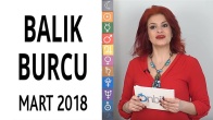 Balık Burcu Mart 2018 Yorumları