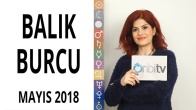 Balık Burcu Mayıs 2018 Yorumları