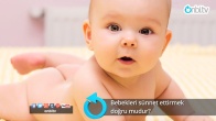 Bebekleri sünnet ettirmek doğru mudur?