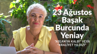 23 Ağustos Başak Burcunda Yeniay