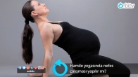 Hamile yogasında nefes çalışması yapılır mı?