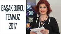 Başak Burcu Temmuz 2017 Yorumları