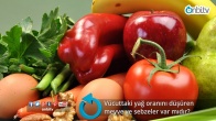 Vücuttaki yağ oranını düşüren meyve ve sebzeler var mıdır?