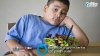 Beslenme programı herkes için gerekli midir?