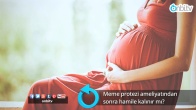 Meme protezinden sonra hamile kalınır mı?
