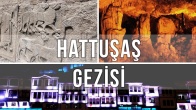 Hattuşaş Gezisi