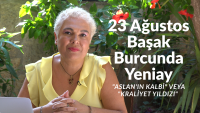23 Ağustos Başak Burcunda Yeniay