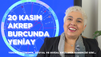 20 Kasım Akrep Burcunda Yeniay