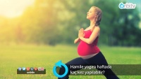 Hamile yogası haftada kaç kez yapılabilir?