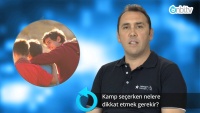 Aileler kamp firması seçerken nelere dikkat etmeli?
