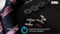 İş görüşmelerinde kıyafet ne kadar etkilidir?