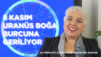8 Kasım Uranüs Boğa Burcuna Geriliyor