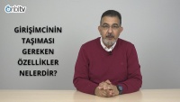 Girişimciler hangi özellikleri taşımalıdır?