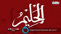 Hangi Esma'ül Hüsnalar şifa verir?