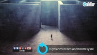 Rüyalarımı neden önemsemeliyim?