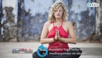 Kundalini yoga nefes ve meditasyondan mı oluşur?