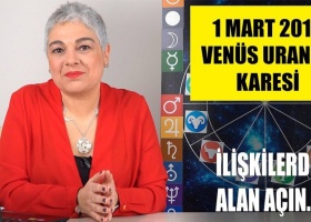 1 Mart’ta Venüs Uranüs Karesi