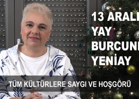 13 Aralık Yay Burcunda Yeniay