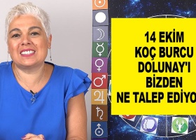 14 Ekim Koç Burcu Dolunay'ı Bizden Ne Talep Ediyor?