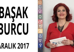 Başak Burcu Aralık 2017 Yorumları