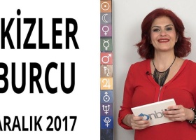 İkizler Burcu Aralık 2017 Yorumları