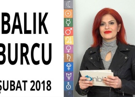 Balık Burcu Şubat 2018 Yorumları