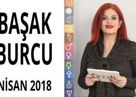Başak Burcu Nisan 2018 Yorumları