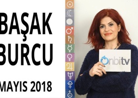 Başak Burcu Mayıs 2018 Yorumları
