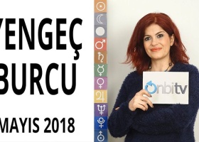Yengeç Burcu Mayıs 2018 Yorumları