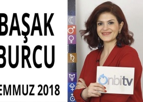 Başak Burcu Temmuz 2018 Yorumları