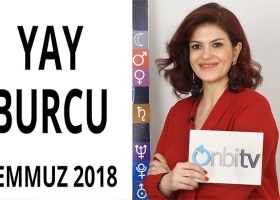 Yay Burcu Temmuz 2018 Yorumları