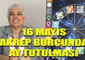 16 Mayıs Akrep Burcunda Ay Tutulması