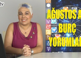 Ağustos Burç Yorumları