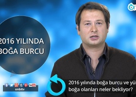 2016 yılında boğa burcu ve yükseleni boğa olanları neler bekliyor?