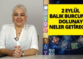 2 Eylül Balık Burcunda Dolunayın Etkileri