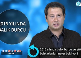 2016 yılında balık burcu ve yükseleni balık olanları neler bekliyor?