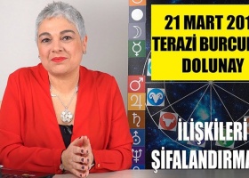 21 Mart’ta Terazi Burcunda Dolunay