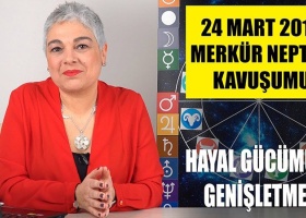 24 Mart’ta Merkür Neptün Kavuşumu
