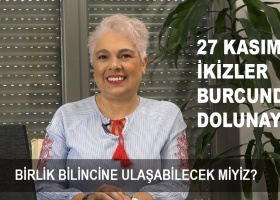 27 Kasım İkizler Burcunda Dolunay