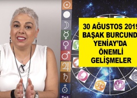 30 Ağustos’ta Başak Burcunda Yeniay’da Hangi Önemli Gelişmeler Olacak?