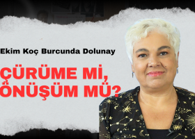 7 Ekim Koç Burcunda Dolunay