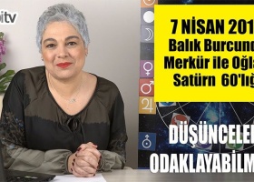 7 Nisan'da Balık Burcunda Merkür Oğlak Satürn 60'lığı