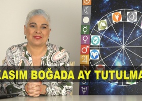 8 Kasım Boğa Burcunda Ay Tutulması