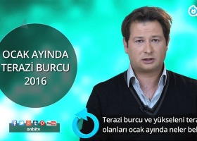 2016 yılı Ocak ayı Terazi burcu ve yükseleni terazi olanları neler bekliyor?