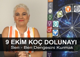 9 Ekim Koç Burcunda Dolunay